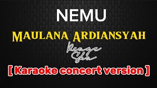 Nemu - Maulana Ardiansyah [ Karaoke Concert Reage Ska ] | asastya