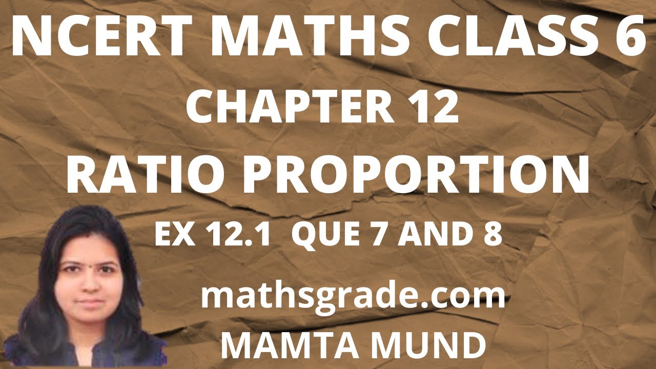 NCERT MATHS CLASS 6 CHAPTER 12 EXERCISE 12.1 QUESTION 8 | MATHS GRADE | MAMTA MUND |RATIO PROPORTION