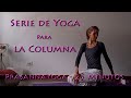 Yoga serie para la columna  prasannayoga  25 minutos