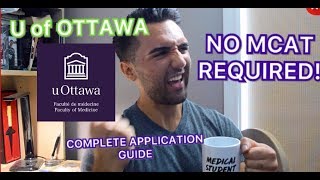 How to get ACCEPTED to the University of Ottawa Medical School - UNOFFICIAL STUDENT GUIDE 2019/20
