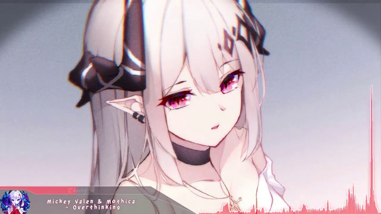 Nightcore - Overthinking (Mickey Valen & Mothica) - (Lyrics)