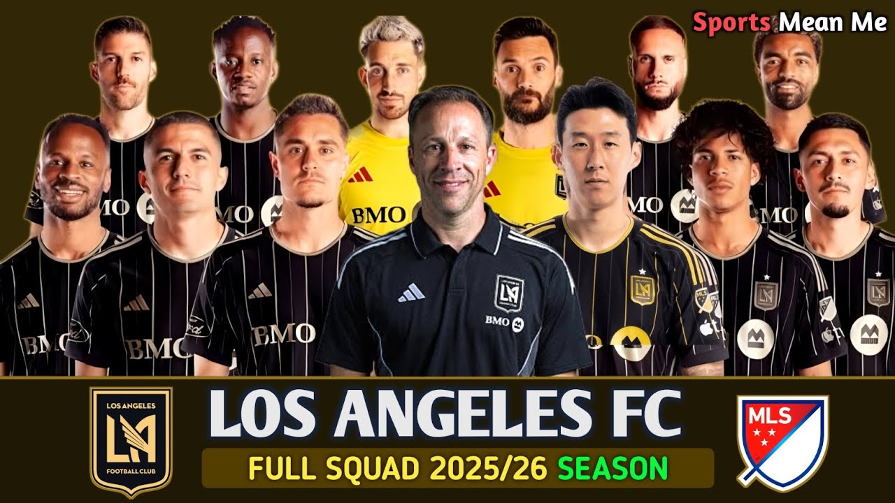 Los Angeles FC Squad | MLS 2025/26 | LAFC Squad 2025/26