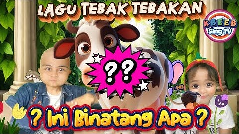 Ini Binatang Apa ? Lagu Tebak tebakan #laguanak #laguanakindonesia #suarabinatang 
