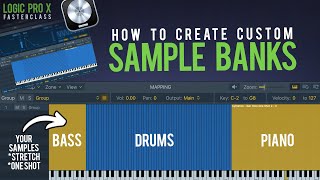 Multi-Sample Custom Sample Banks In Logic Pro X