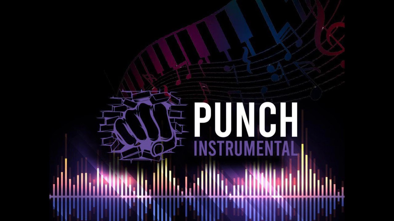 PUNCH INSTRUMENTAL 1 YouTube