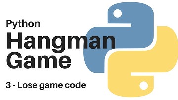 3 Python Hangman program - lose game