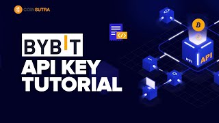 Bybit API Key Tutorial for Beginners: Creating and Using Your First Key