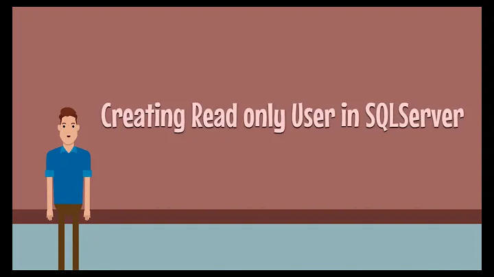 create read only database user in SQL Server 2019 in 3 steps