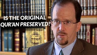 Contemporary Issues: Is the Original Qur'an Preserved?  Dr. Joseph Lumbard