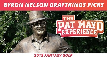 2018 Fantasy Golf Picks - AT&T Byron Nelson DraftKings Picks, Sleepers and Preview