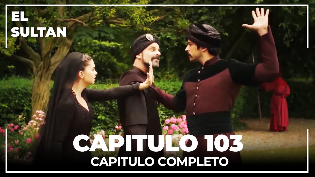 Ver Serie El Sultan Capitulos Completos