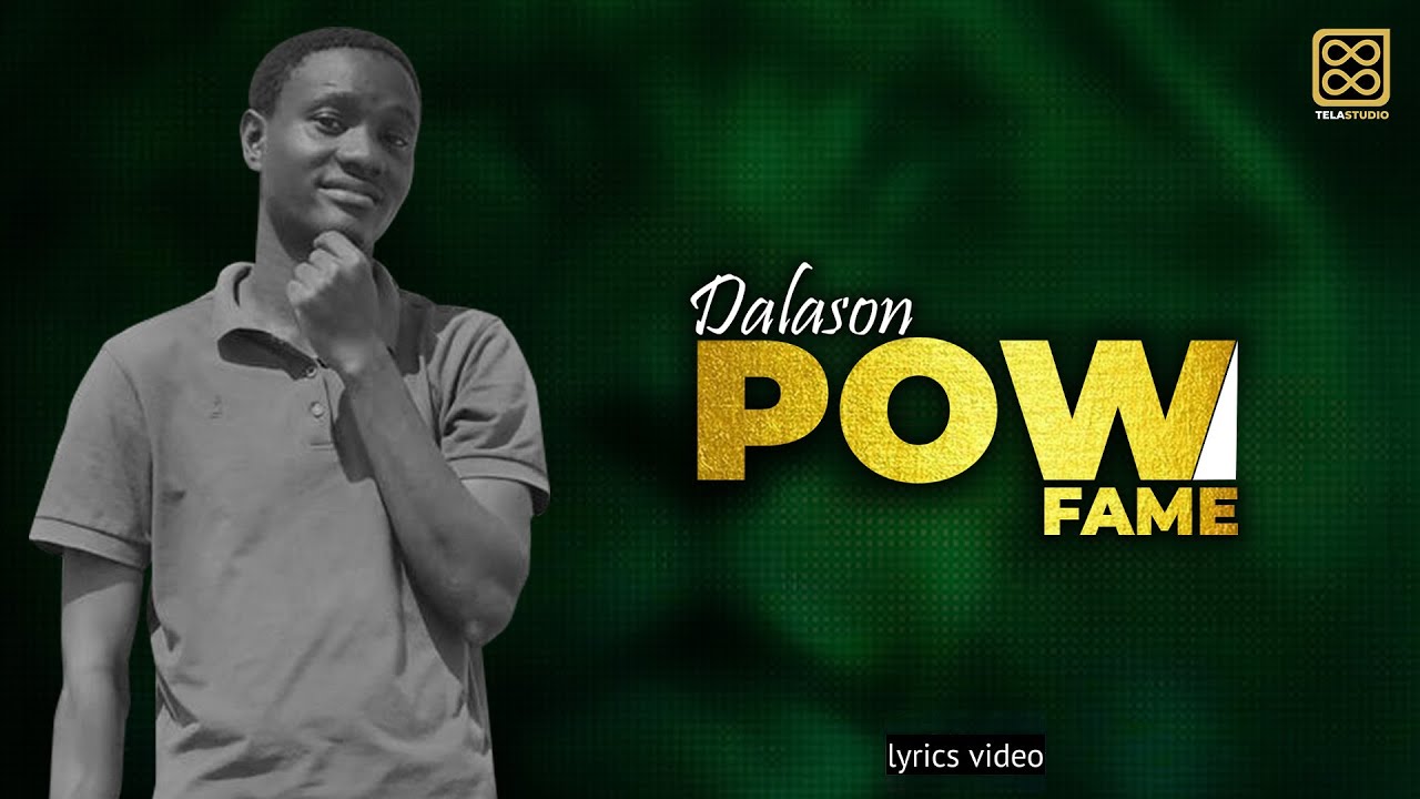 Dalason - POW FAME (Official lyrics video)