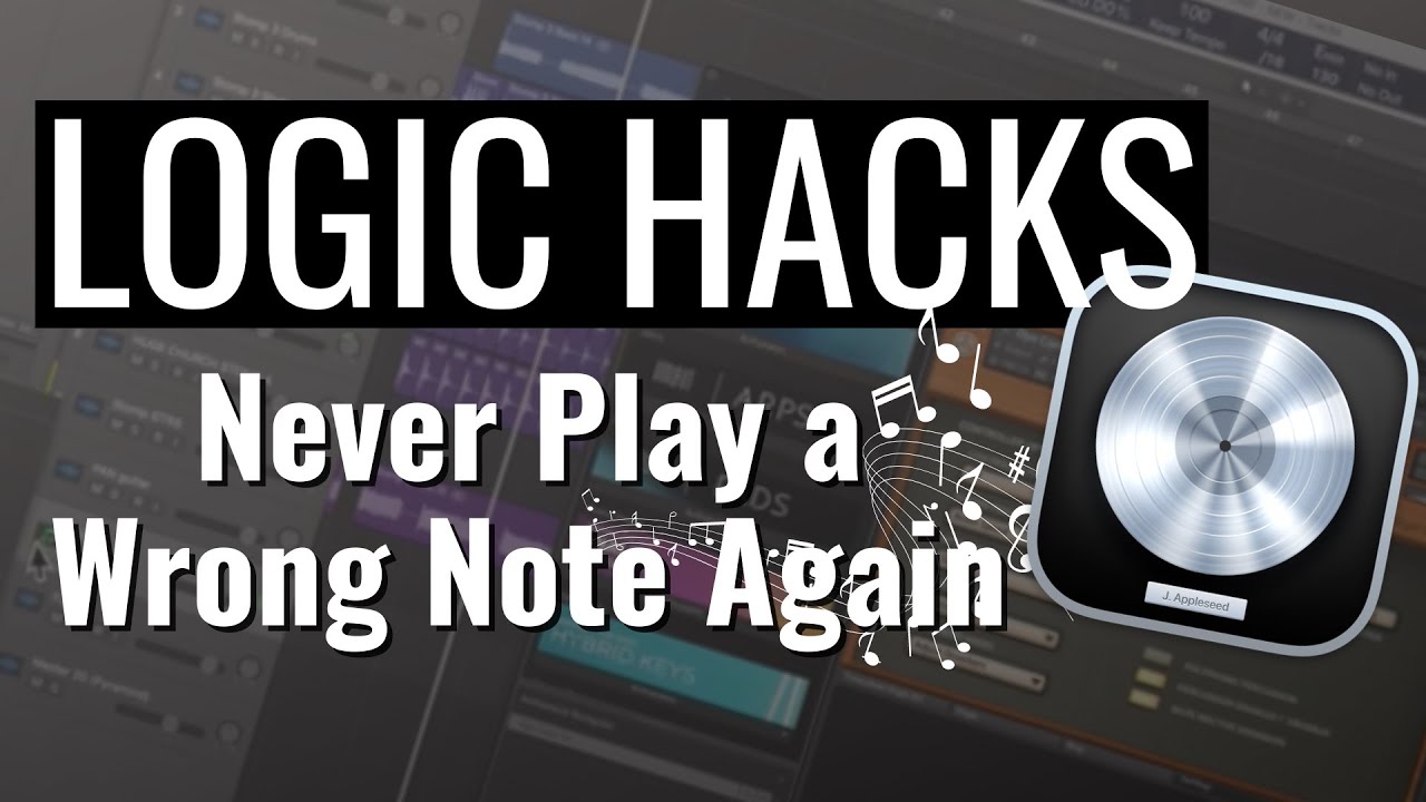 Logic Pro X Hacks Never Play a Wrong Note Again YouTube