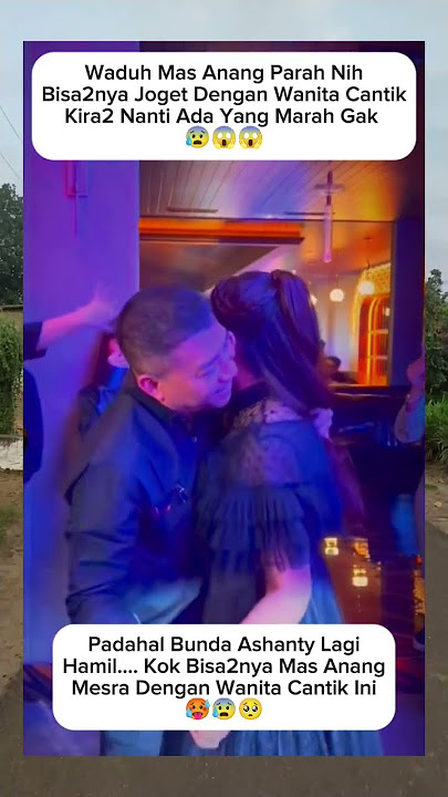 ashanty kecewa,liat anang joget dengan wanita lain😰#anang#ashanty#shortvideo#shortsfeed#shorts#short