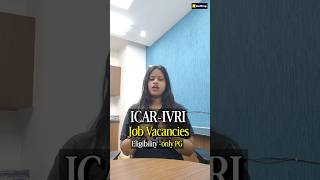 ICAR IVRI Jobs 2026 🚀 PG Only | Salary ₹56K + HRA | Eligibility, Selection Process