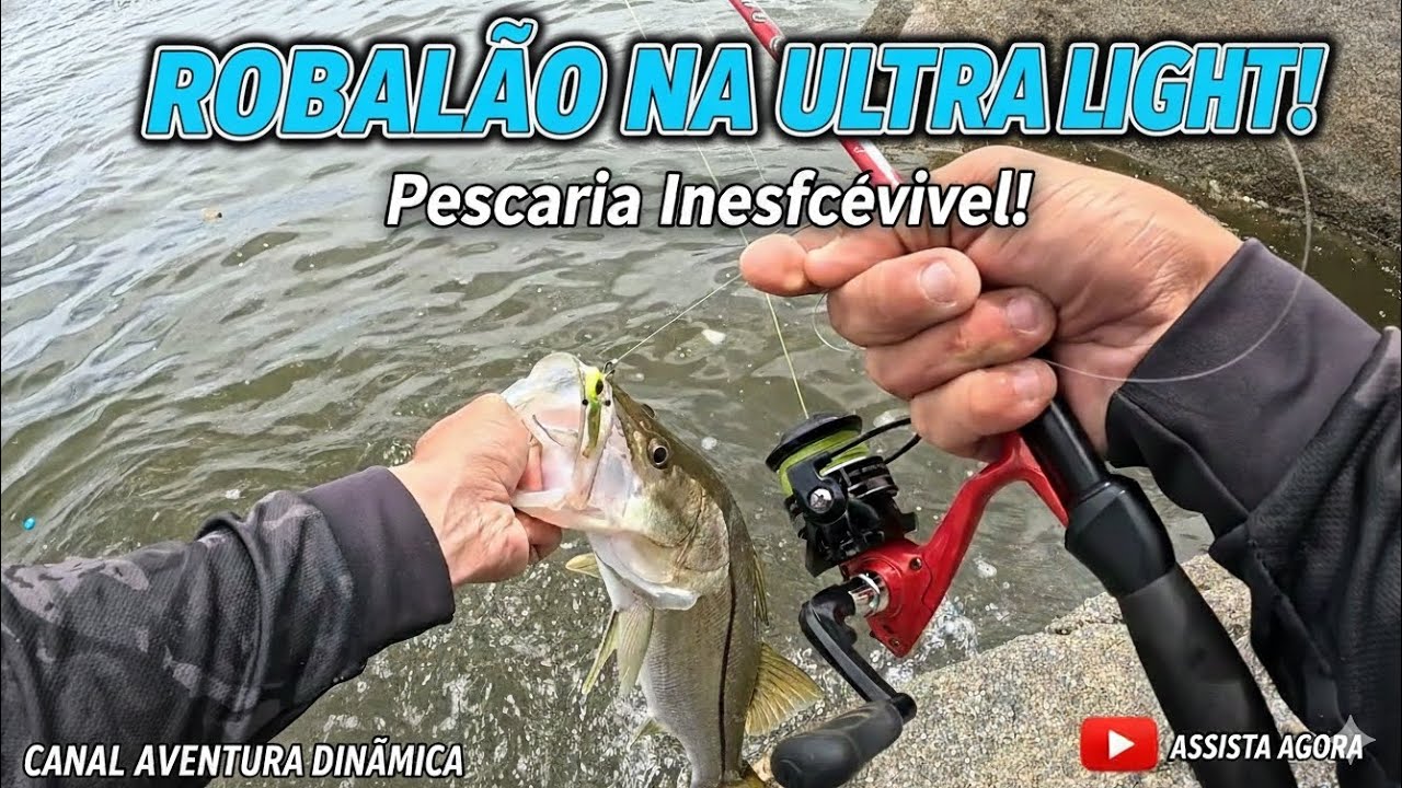 Robalão na pesca de ultra Light (com isca artificial)