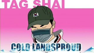 Tag Shai - Cold Lands Sound Remix ( Official Music )