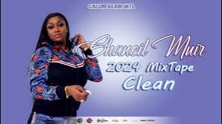 Shaneil Muir Mix 2024 Clean | Shaneil Muir Mixtape Clean 2024 | Calum beam intl