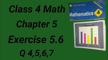 Class 4 Math Ch 5 Ex 5.6 Q 4,5,6,7|class 4 math ex 5.6 q 4,5,6,7