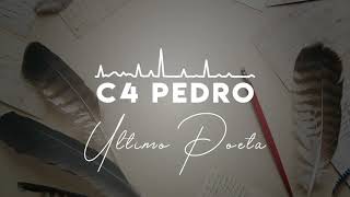 C4 Pedro - Último Poeta (official Audio) (Girasson)