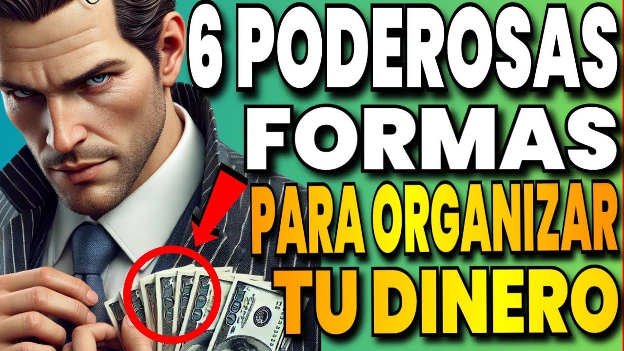 6 Formas PODEROSAS de GESTIONAR tu DINERO y tus FINANZAS 🤑🤑 - YouTube
