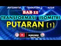 BAB 11 - TRANSFORMASI ISOMETRI (11.4.1 MENGENAL PUTARAN ) - Tingkatan 2