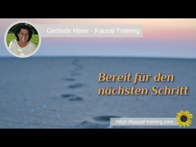 Kausaler Impuls - Bereit für den nächsten Schritt