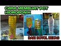 Cara Membuat Pot Hidroponik Dari Botol Bekas