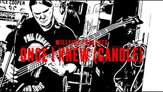 Willfire - Once I Knew (Candle)