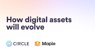 How digital assets will evolve