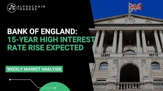 Bank of England: 15-Year High Interest Rate Rise Expected