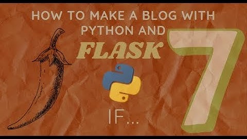 Flask 7: The if condition (a blog with Python)