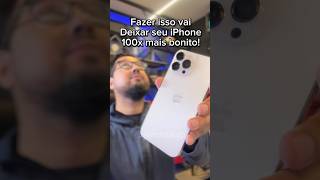 Teu iPhone vai ficar no mínimo 100x mais bonito com isso