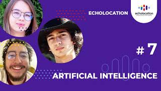Artificial intelligence | Echolocation 07