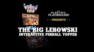 The Big Lebowski Interactive Pinball Topper & Wall Art Edition by The Electric Playground