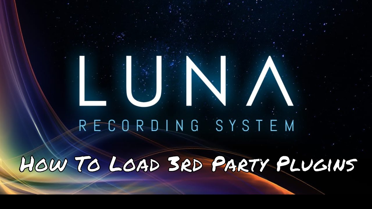UAD Luna Load 3rd Party Plugins YouTube