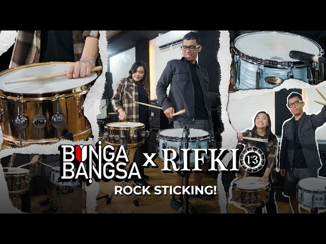 ROCK STICKING! | BUNGA BANGSA X RIFKI 13 class=