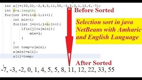Selection sort in java NetBeans with Amharic and English Language