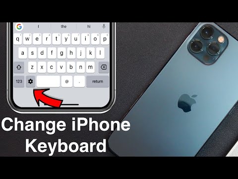 How to Change iPhone Keyboard and Set a Custom Keyboard on iPhone?