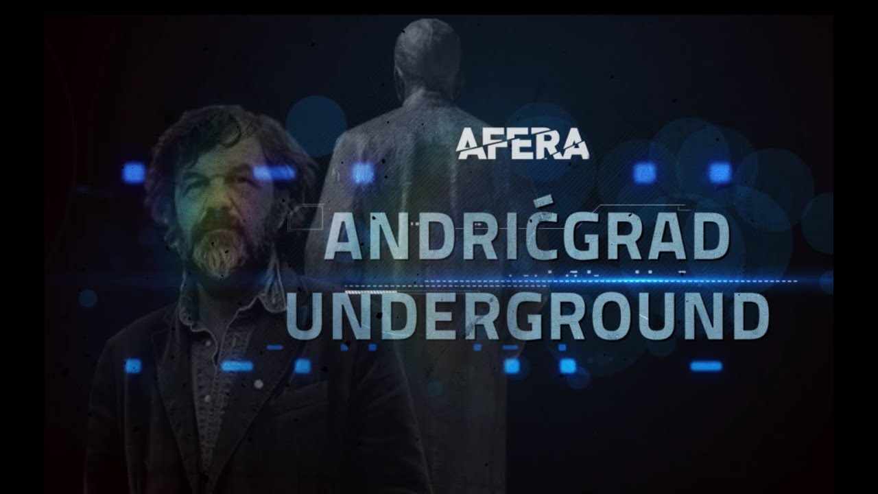 AFERA TV ŽURNAL Andrićgrad Underground YouTube