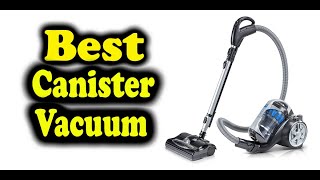 Best Canister Vacuum Consumer Reports