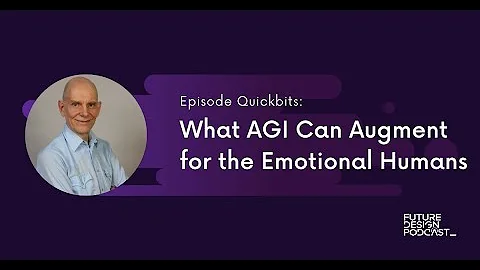 What AGI Can Augment for the Emotional Humans - Peter Voss (AIGO.ai)