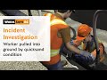 Incident Investigation: Worker Pulled Into Ground by Quicksand Condition | WorkSafeBC