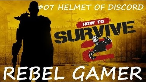 How to Survive 2 - The Helmet of Discord (#07) - XBOX ONE (HD)