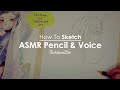 Asmr how to sketch  20220629 1 enesjp