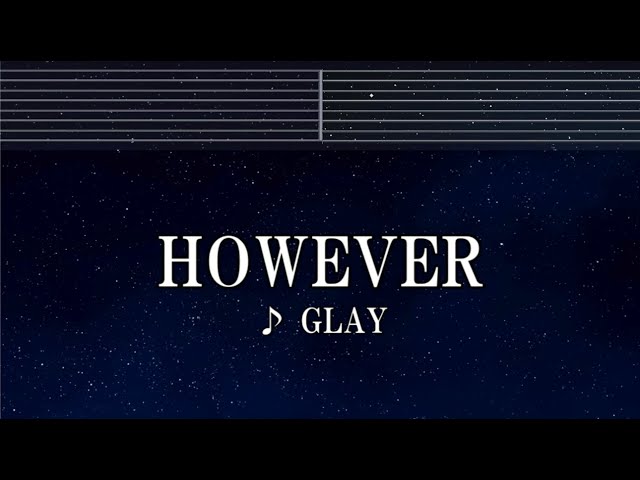 練習用カラオケ♬ HOWEVER - GLAY【ガイドメロディ付】 インスト, BGM, 歌詞 ふりがな class=