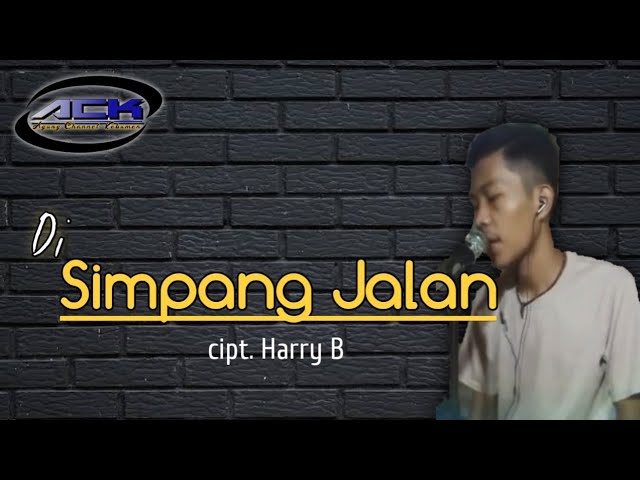 Disimpang Jalan||cover Agung ACK class=