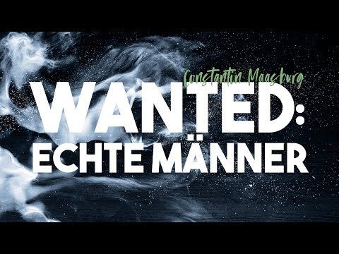 Wanted Echte Männer - Constantin Maasburg