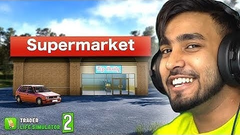 I OPENED MY OWN STORE IN VILLAGE - TRADER LIFE SIMULATOR 2 GAMEPLAY #1
