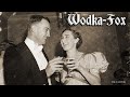 Wodka-Fox [German Schlager][+English translation]